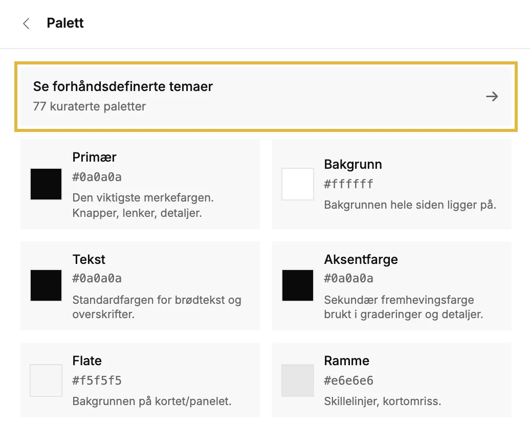 Seksjonen Palett med Bla gjennom forhåndsdefinerte temaer og de seks fargene