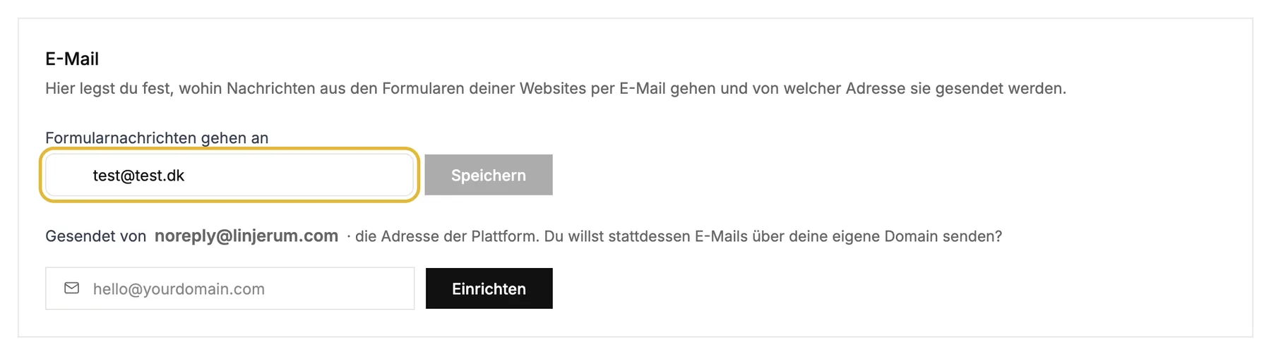 Die E-Mail-Einstellungen mit der Adresse, an die Formularnachrichten gehen