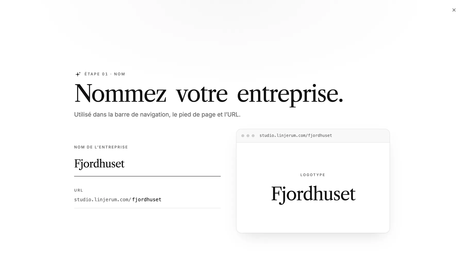 L’étape « Nommez votre entreprise » avec le nom de l’entreprise renseigné