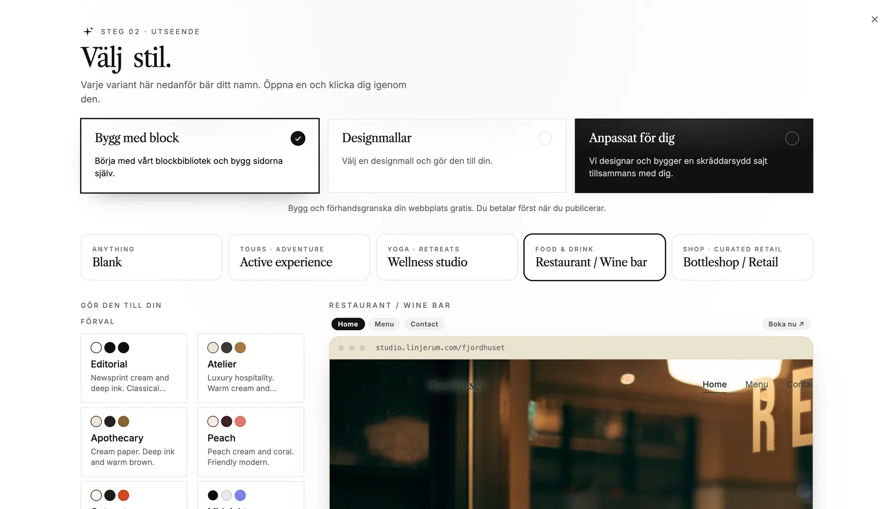 Steget Välj utseende med Bygg med block, Designermallar och Skräddarsytt för dig