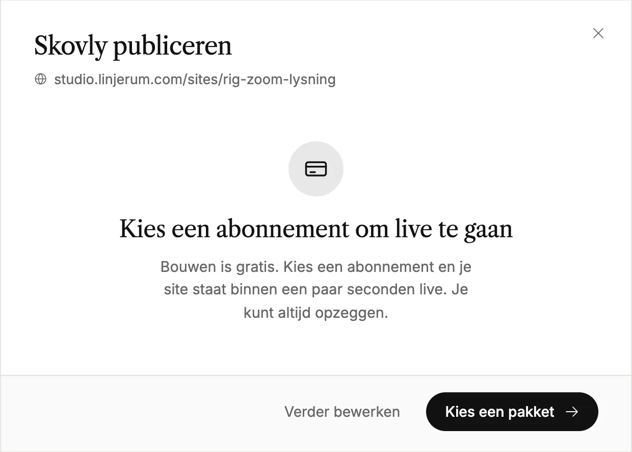 Het publicatievenster waarin je vóór de eerste publicatie een pakket moet kiezen