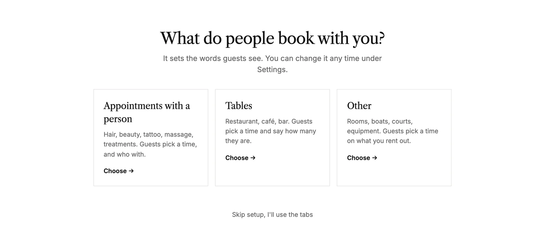 The first setup question: Appointments with a person, Tables or Other