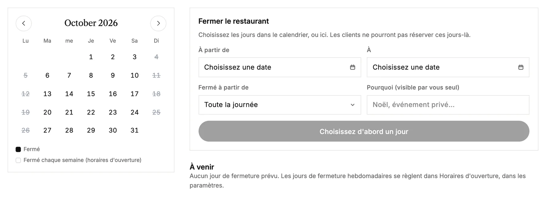 Le calendrier des jours de fermeture, avec un formulaire pour fermer le restaurant certains jours